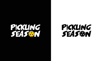 pickling Season  Quote T shirt design, typography