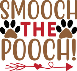  smooch the pooch!   Valentine's Day Dog Bandana Svg,