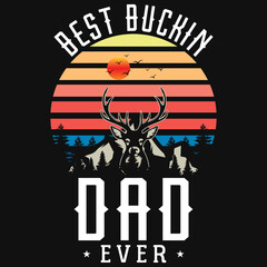 Best buckin dad mountain adventures tshirt design 