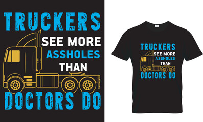 Truckers See More Assholes Than Doctor Do, American Flag