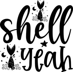 Obraz premium shell yeah Mermaid SVG design