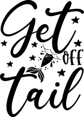  get off tail   Mermaid SVG design