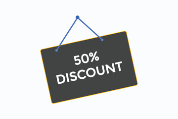 50% discount button vectors.sign label speech bubble 50% discount
