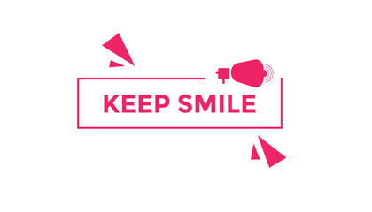 Keep smile button web banner templates. Vector Illustration
