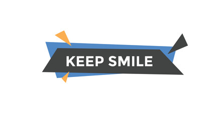 Keep smile button web banner templates. Vector Illustration
