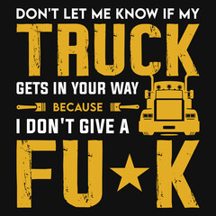 Truck driving typographic tshirt design 