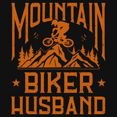 Mountain biker husband tshirt design