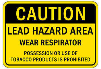 Lead warning hazard sign and label wear respiratory