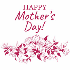 Floral greeting, card with Mother's Day, Women's Day. Hand drawn flowers, branches and buds