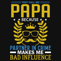 Dad or papa typographic tshirt design