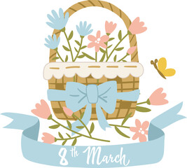 Inscription and illustration for March 8 basket with flowers and ribbon. Women's Day. Inscriptions congratulations. Template for posters, postcards, banners, stickers. International Women's Day.