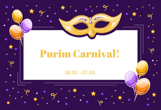 Purim Carnival invitation with white frame for text or greeting, vector template with decorative mask, balloons and confetti. Invitation for celebrations and parties.