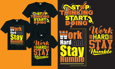Entrepreneur t-shirt design, Custom motivational typography t-shirt design, Work hard and stay humble quotes