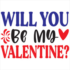 Will you be my Valentine?