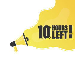 Countdown left 10 hours banner. count time sale.