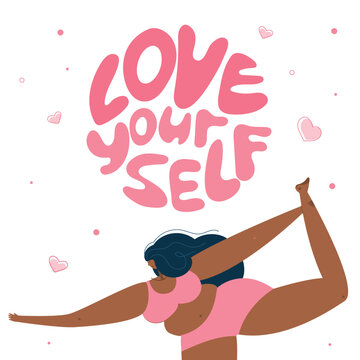 Body positive woman do lord of the dance pose. Vector Illustration with curvy woman do YOGA and  lettering phrase LOVE YOURSELF. PLUS size woman, fat girl is NORMAL.
