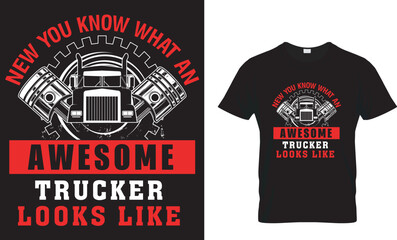Now You Know What An Awesome Trucker Looks Like