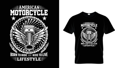 American motorcycle. burn to ride. ride to live lifestyle...t shirt design template