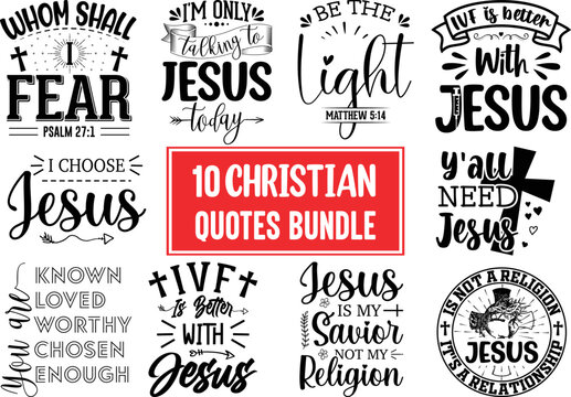 Christian Quotes SVG Designs Bundle, Christian Quotes t-shirt Designs, Set of Christian Quotes Typography lettering, Religion Quotes, and Sayings Vector Craft Version-6