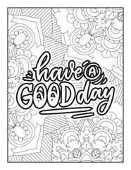 Affirmative quotes coloring page. Positive quotes. Good vibes. Coloring book for adults. Typography design. Hand drawn with inspiration word. Coloring for adult and kids. Quotes. Quotes Coloring. 