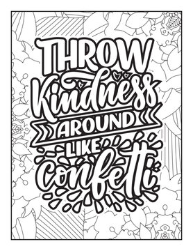 Affirmative quotes coloring page. Positive quotes. Good vibes. Coloring book for adults. Typography design. Hand drawn with inspiration word. Coloring for adult and kids. Quotes. Quotes Coloring. 