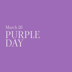 Illustrative image of 26 march and purple day text isolated on purple background, copy space