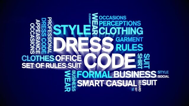 Dress Code animated tag word cloud;text design animation kinetic typography seamless loop.