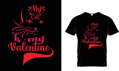 y cat is my valentine T-SHIRT DESIGN.