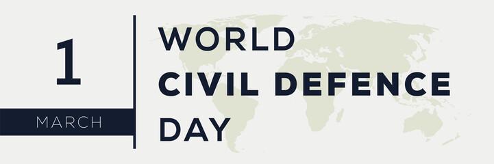 World Civil Defence Day, held on 1 March.