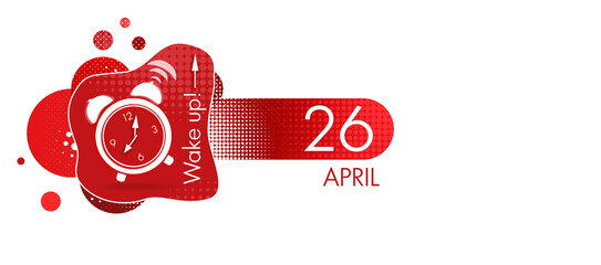 April 26th. Day 26 of month, Calendar date. White alarm clock on red background with calendar date. Concept of time, deadline, time to work, morning.  Spring month, day of the year concept.