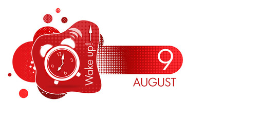 August 9th. Day 9 of month, Calendar date. White alarm clock on red background with calendar date. Concept of time, deadline, time to work, morning. Summer month, day of the year concept.