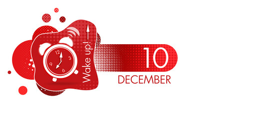 December 10th. Day 10 of month, Calendar date. White alarm clock on red background with calendar date. Concept of time, deadline, time to work, morning. Winter month, day of the year concept.
