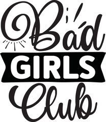 Bad Girls Club Svg