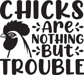 Chicks Are Nothing but Trouble