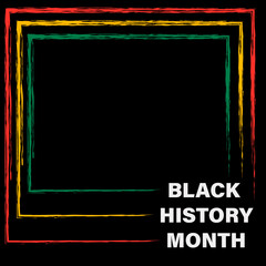 Black History Month Celebrating  Symbol Sign with Frame on Black Background. Template for Banner, Card, Poster, Background. Vector Illustration.