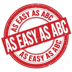 AS EASY AS ABC text written on red round stamp sign