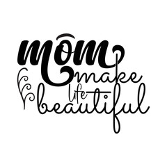 Mom t-shirt design, Mother's day t-shirt design