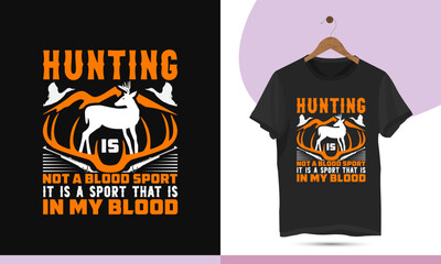 Best unique hunting typography t-shirt design template. Perfect vector illustrations on black background for Shirts, bags, Mugs, and others print items.