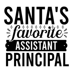 Santa's favorite assistant principal svg
