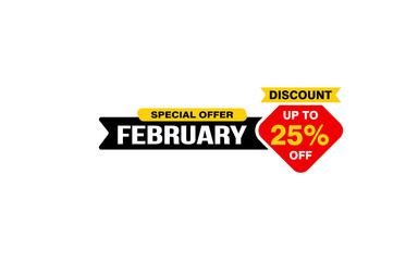 25 Percent FEBRUARY discount offer, clearance, promotion banner layout with sticker style. 