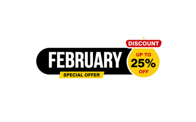 25 Percent FEBRUARY discount offer, clearance, promotion banner layout with sticker style. 