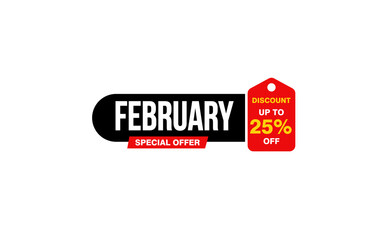 25 Percent FEBRUARY discount offer, clearance, promotion banner layout with sticker style. 
