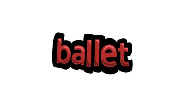 White screen animation video written BALLET