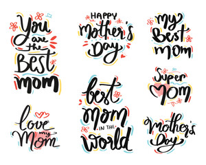 Set of Mother's Day Celebration quotes.  Modern calligraphy banner template.  Typography, lettering design for gift card and any purposes. Handwritten design isolated on white . Vector illustration