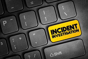 Incident Investigation - process for reporting, tracking, and investigating incidents, text concept...