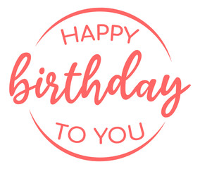 Happy birthday handwritten text lettering on white background.	
