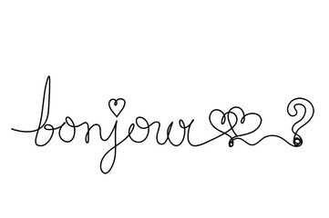 Calligraphic inscription of word "bonjour", "hello" with question mark as continuous line drawing on white  background © suns07butterfly
