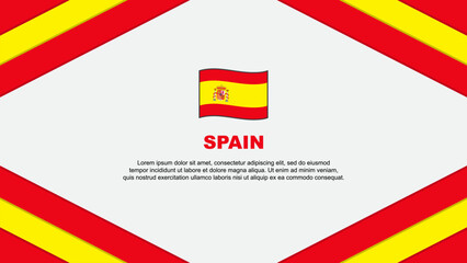 Spain Flag Abstract Background Design Template. Spain Independence Day Banner Cartoon Vector Illustration. Spain Template