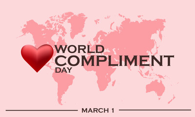 World Compliment Day. March 1. Holiday concept. Template for background, banner, card, poster
 - obrazy, fototapety, plakaty