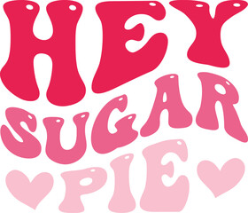 Hey Sugar Pie
